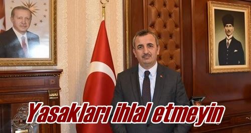 Yasakları ihlal etmeyin