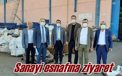 Sanayi esnafına ziyaret