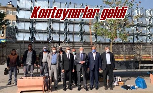 Konteynırlar geldi