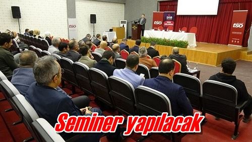 Seminer yapılacak