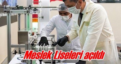 Meslek Liseleri açıldı 