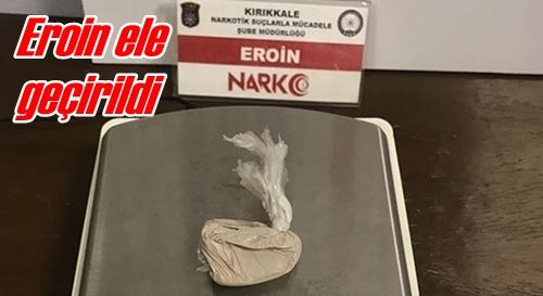 Eroin ele geçirildi