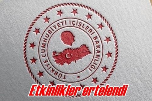 Etkinlikler ertelendi 