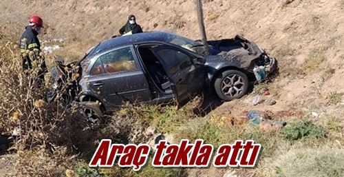 Araç takla attı