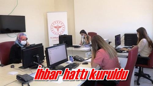 İhbar hattı kuruldu