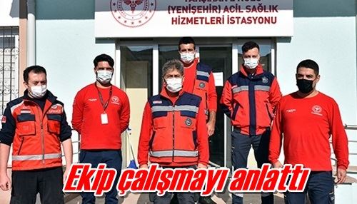 Ekip çalışmayı anlattı