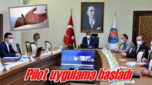 Pilot uygulama başladı