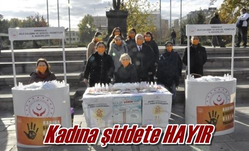 Kadına şiddete HAYIR