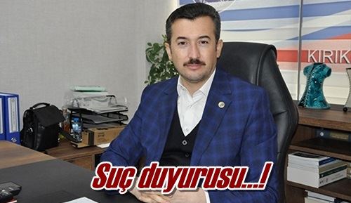 Suç duyurusu…!