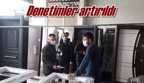 Denetimler artırıldı