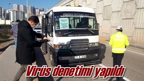 Virüs denetimi yapıldı