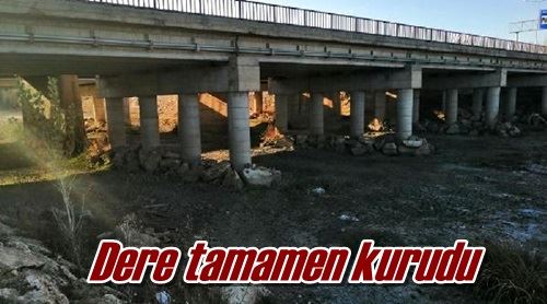 Dere tamamen kurudu