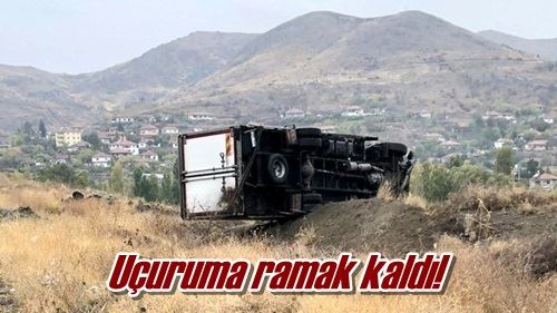 Uçuruma ramak kaldı!