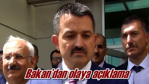 Bakan’dan olaya açıklama