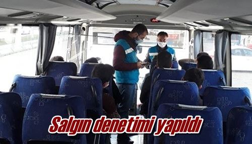 Salgın denetimi yapıldı