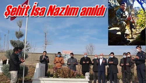 Şehit İsa Nazlım anıldı