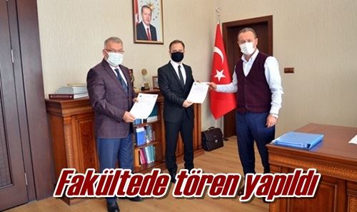 Fakültede tören yapıldı