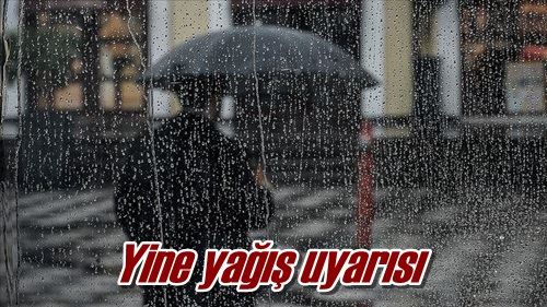 Yağış uyarısı