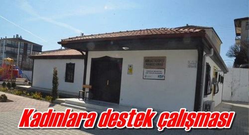 Kadınlara destek çalışması