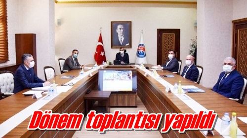 Dönem toplantısı yapıldı