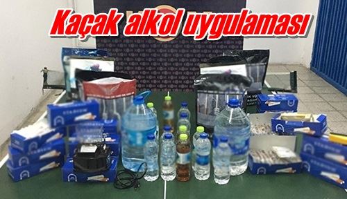 Kaçak alkol uygulaması