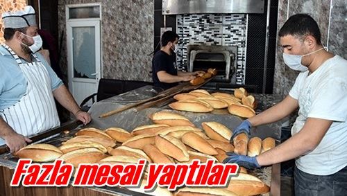 Fazla mesai yaptılar