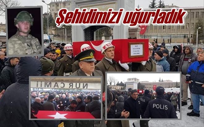 Şehidimizi uğurladık