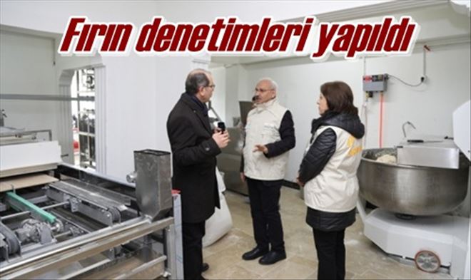 Fırın denetimleri yapıldı