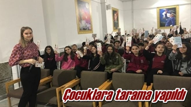 Çocuklara tarama yapıldı