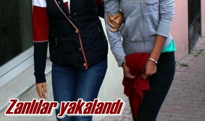 Zanlılar yakalandı