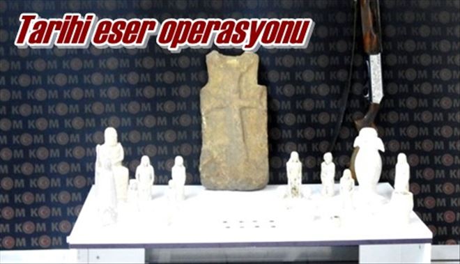 Tarihi eser operasyonu