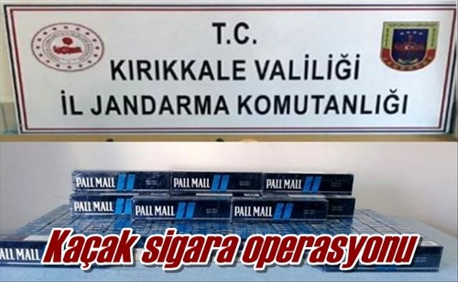 Kaçak sigara operasyonu