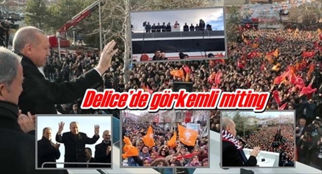 Delice´de görkemli miting