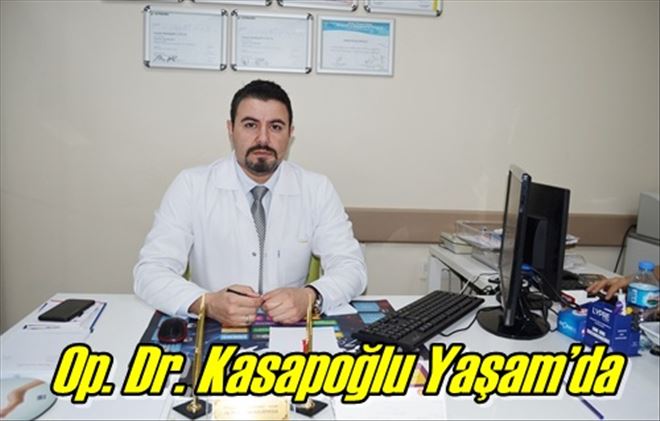 YAŞAM HASTANESİ KADROSUNA OP. DR. KASAPOĞLU DA KATILDI