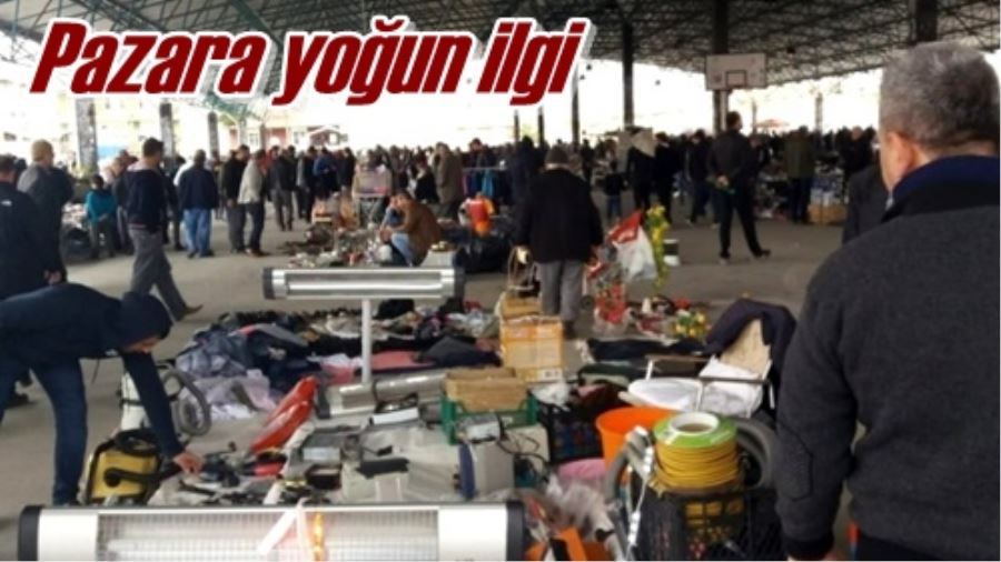 Pazara yoğun ilgi
