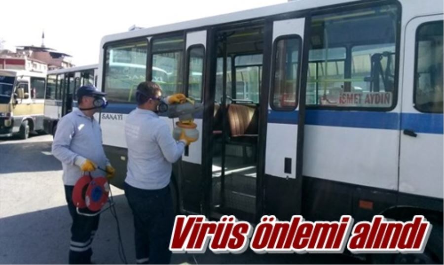 Virüs önlemi alındı