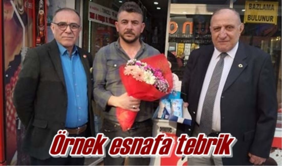 Örnek esnafa tebrik