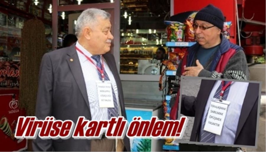 Virüse kartlı önlem!