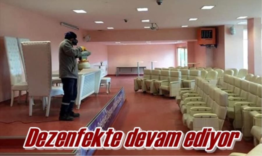 Dezenfekte devam ediyor