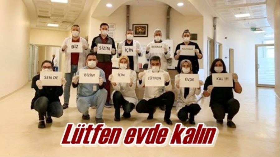 Lütfen evde kalın