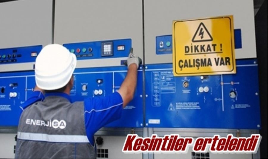 Kesintiler ertelendi
