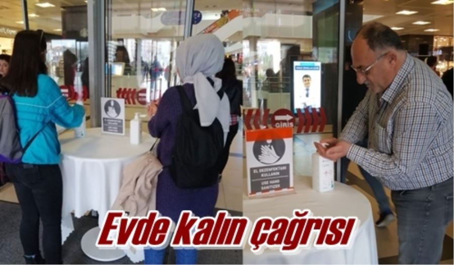 Evde kalın çağrısı