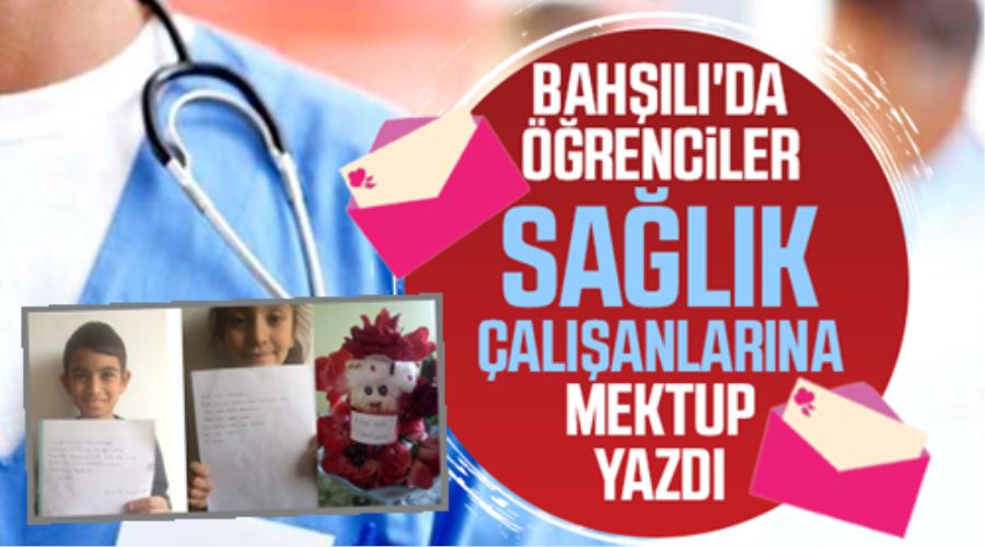 Sağlıkçılara mektup