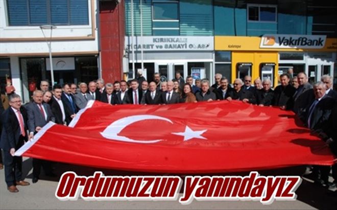 Ordumuzun yanındayız