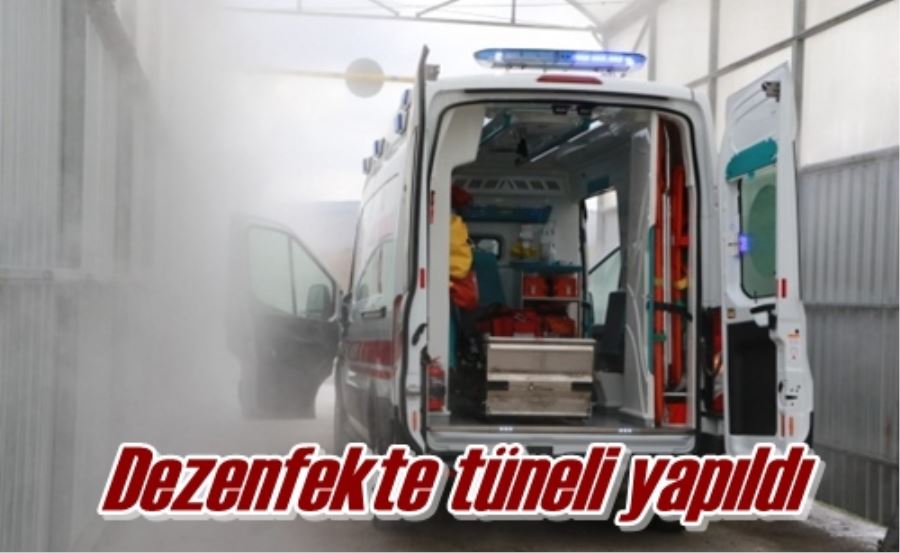 Dezenfekte tüneli yapıldı
