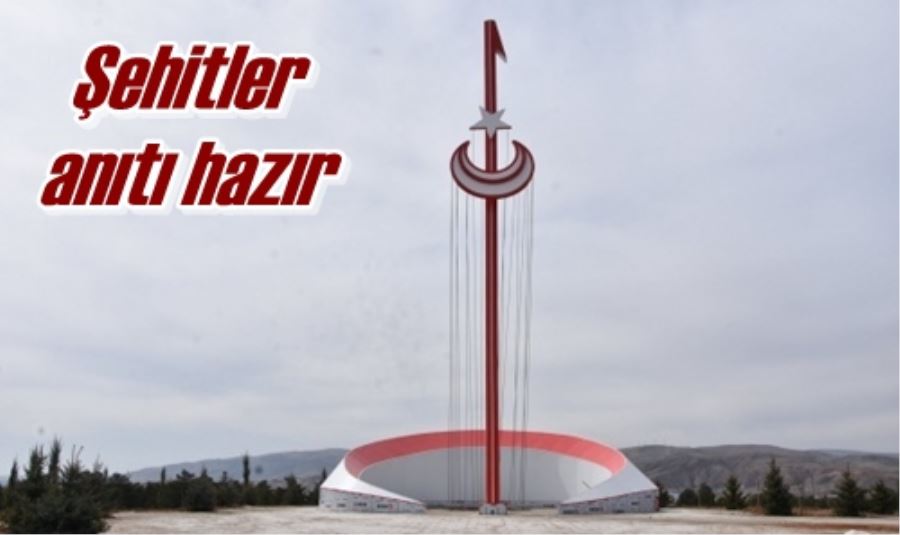 Şehitler anıtı hazır