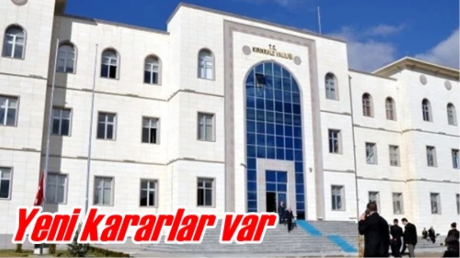 Yeni kararlar var