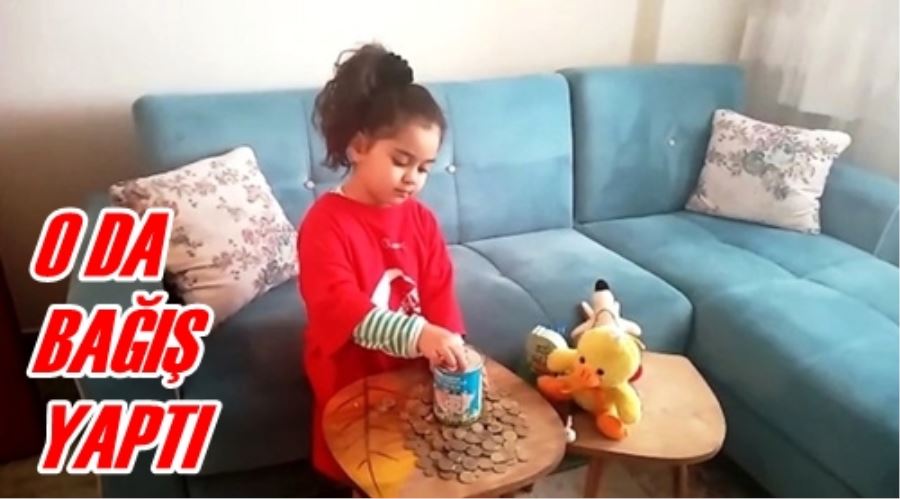 O DA BAĞIŞ YAPTI
