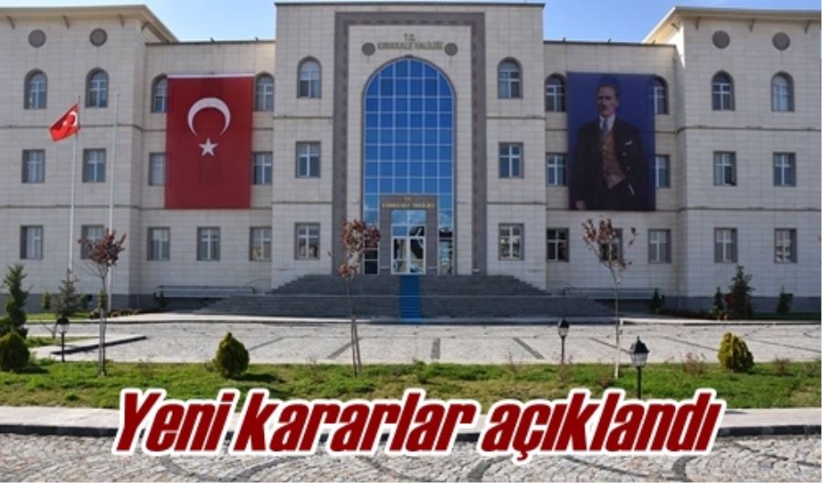 Yeni kararlar açıklandı