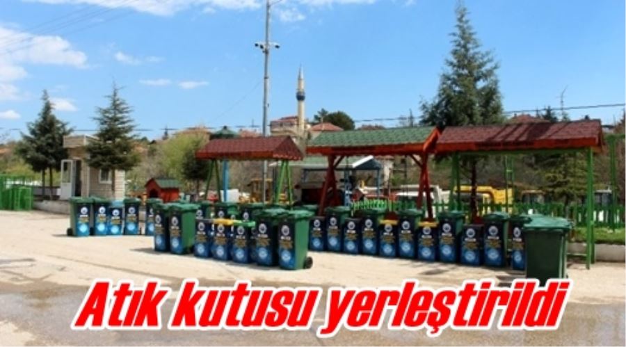 Atık kutusu yerleştirildi